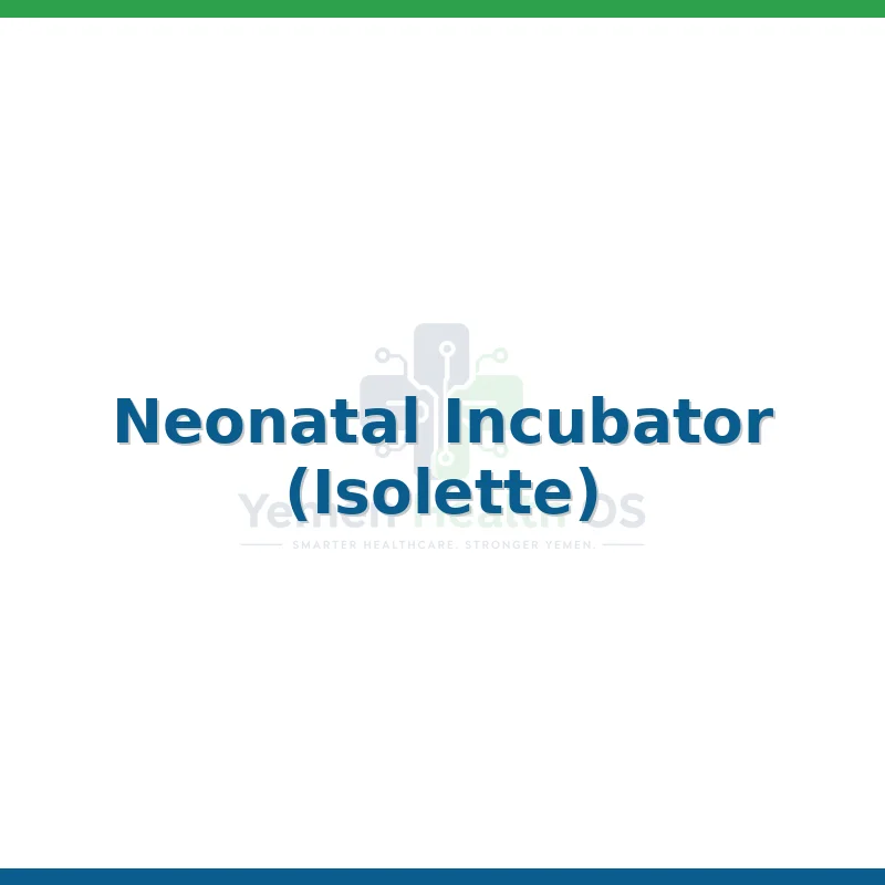 Neonatal Incubator (Isolette)