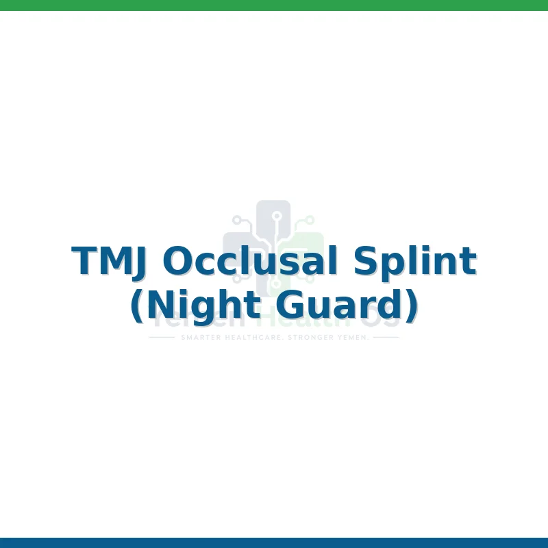 TMJ Occlusal Splint (Night Guard)