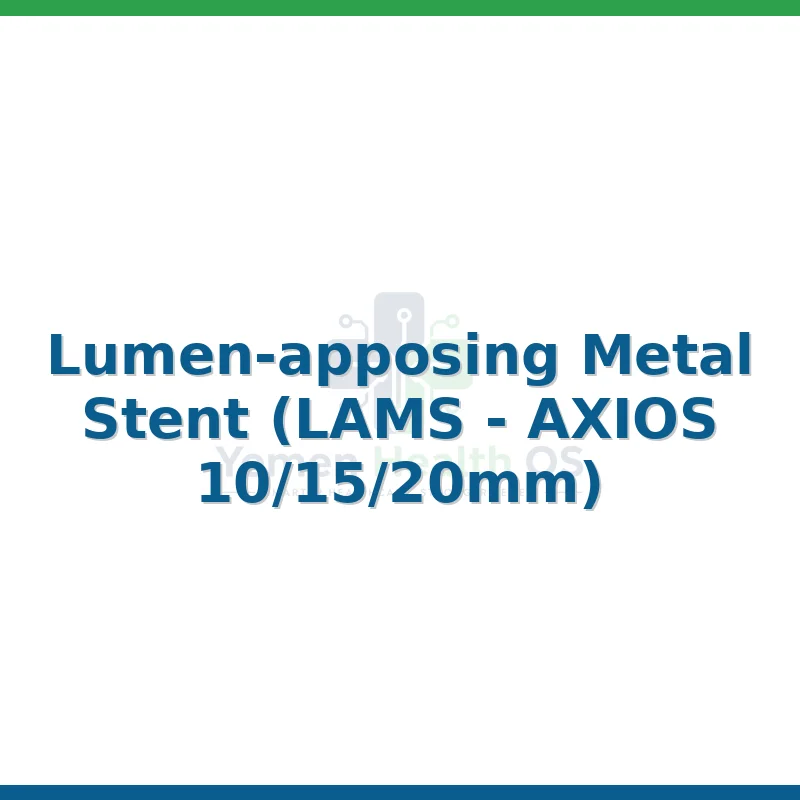 Lumen-apposing Metal Stent (LAMS - AXIOS 10/15/20mm)