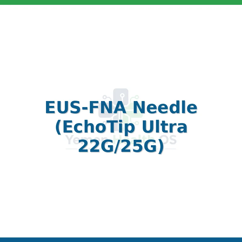 EUS-FNA Needle (EchoTip Ultra 22G/25G)