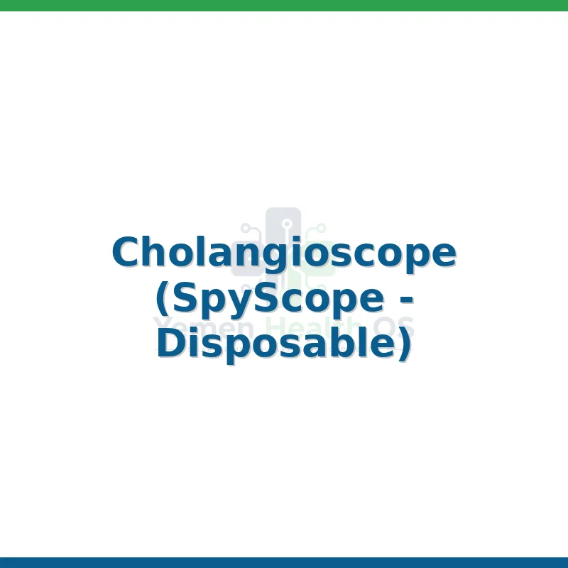 Cholangioscope (SpyScope - Disposable)