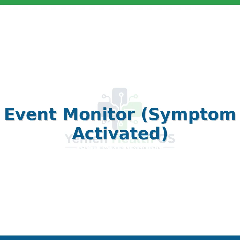 Event Monitor (Symptom Activated)