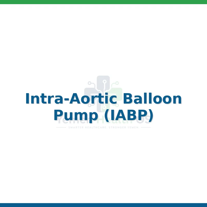 Intra-Aortic Balloon Pump (IABP)