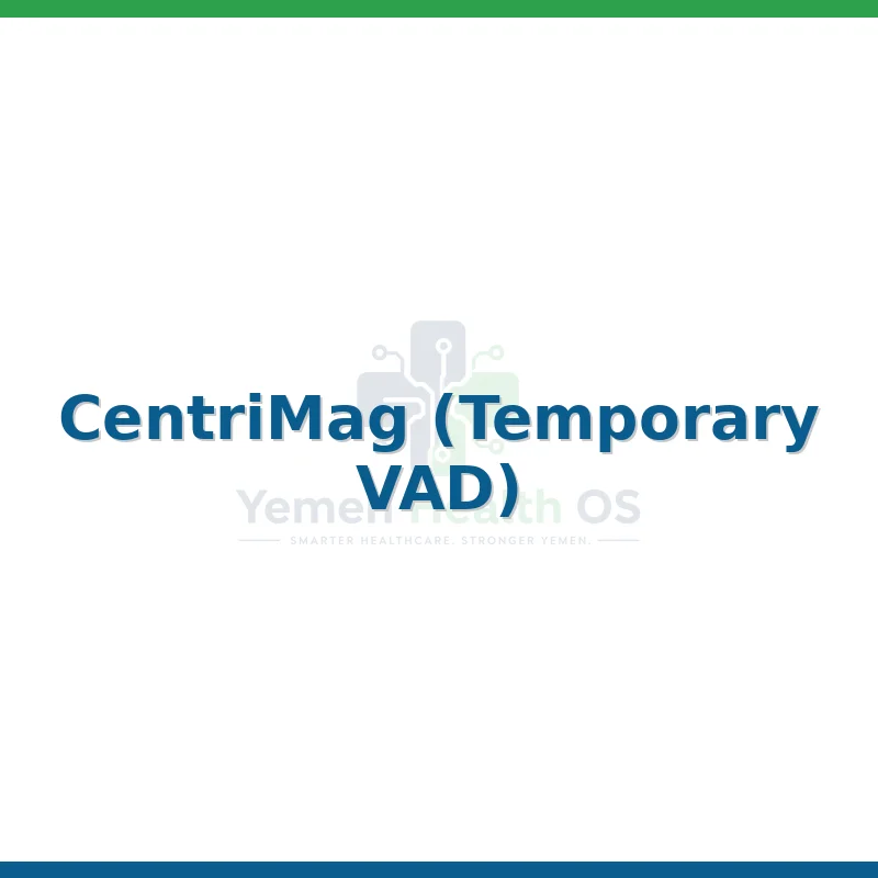 CentriMag (Temporary VAD)