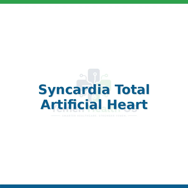 Syncardia Total Artificial Heart