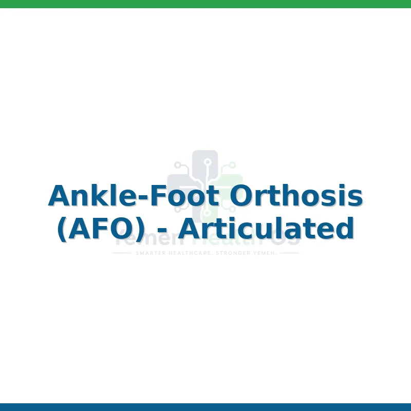 Ankle-Foot Orthosis (AFO) - Articulated