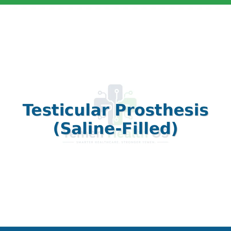 Testicular Prosthesis (Saline-Filled)