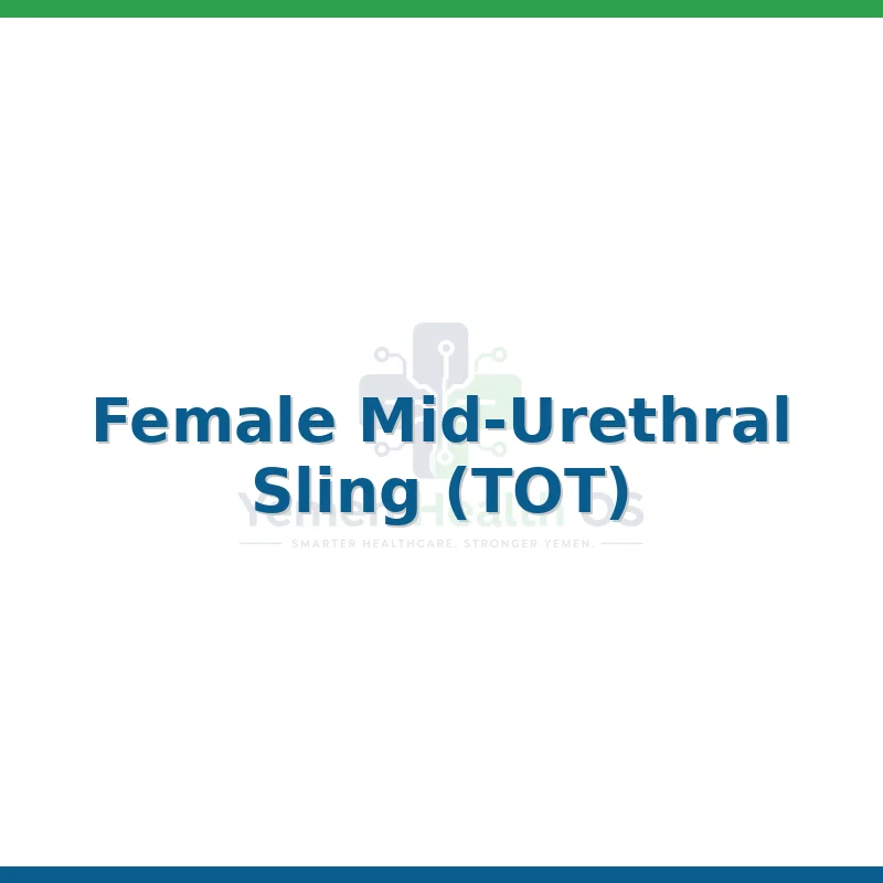 Female Mid-Urethral Sling (TOT)