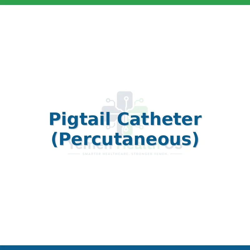 Pigtail Catheter (Percutaneous)
