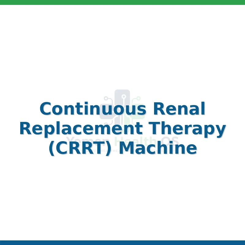 Continuous Renal Replacement Therapy (CRRT) Machine