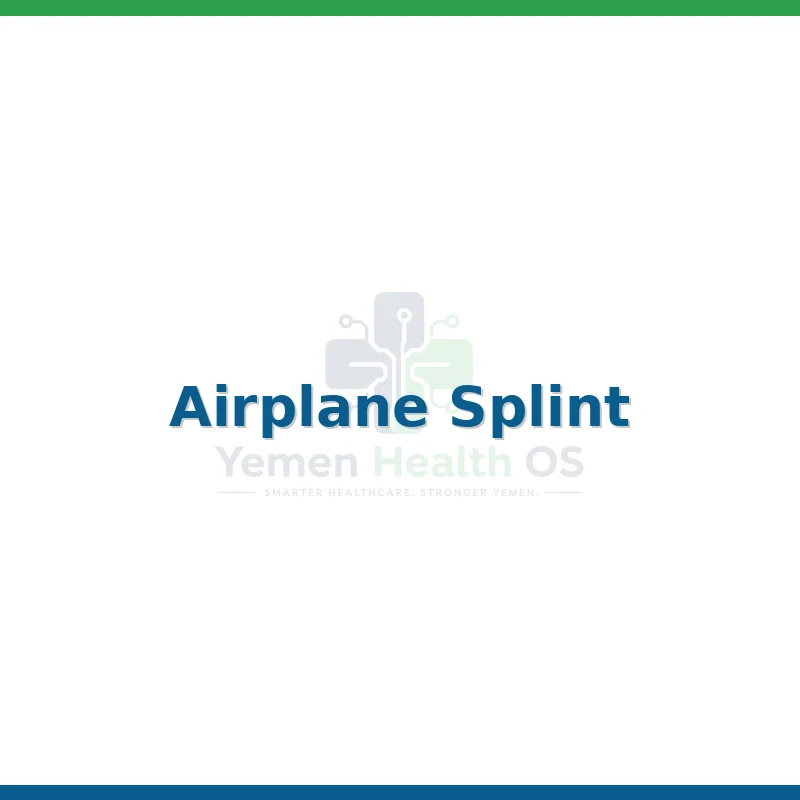 Airplane Splint