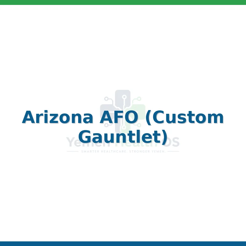 Arizona AFO (Custom Gauntlet)