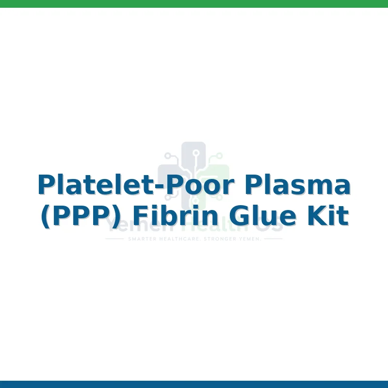 Platelet-Poor Plasma (PPP) Fibrin Glue Kit