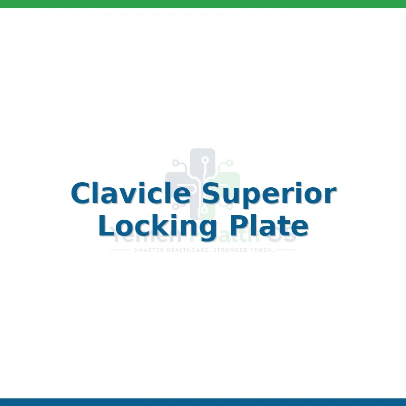 Clavicle Superior Locking Plate