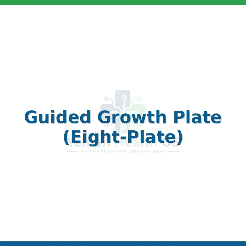 Guided Growth Plate (Eight-Plate)
