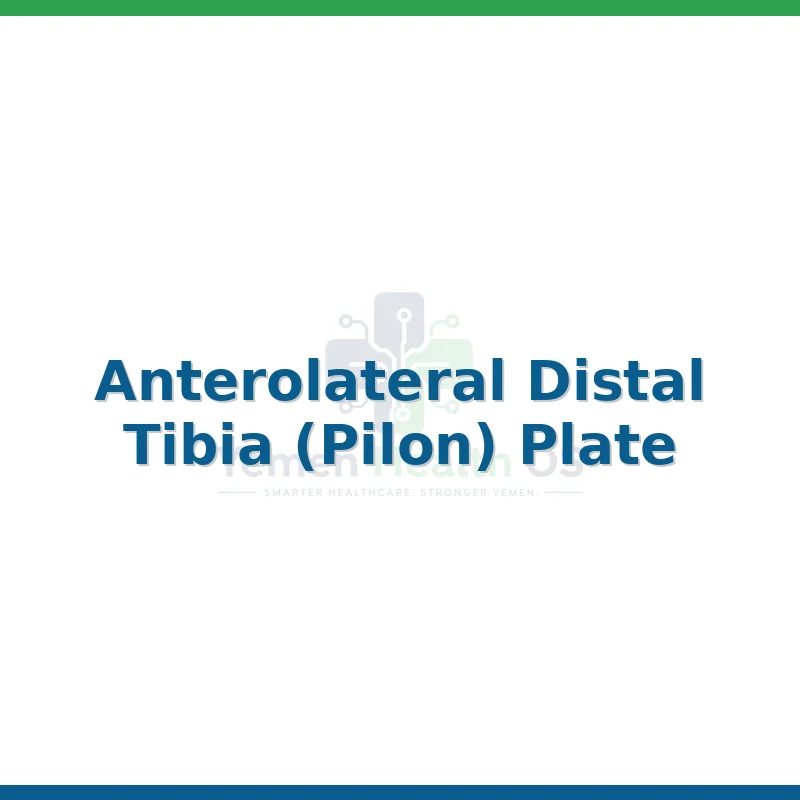 Anterolateral Distal Tibia (Pilon) Plate