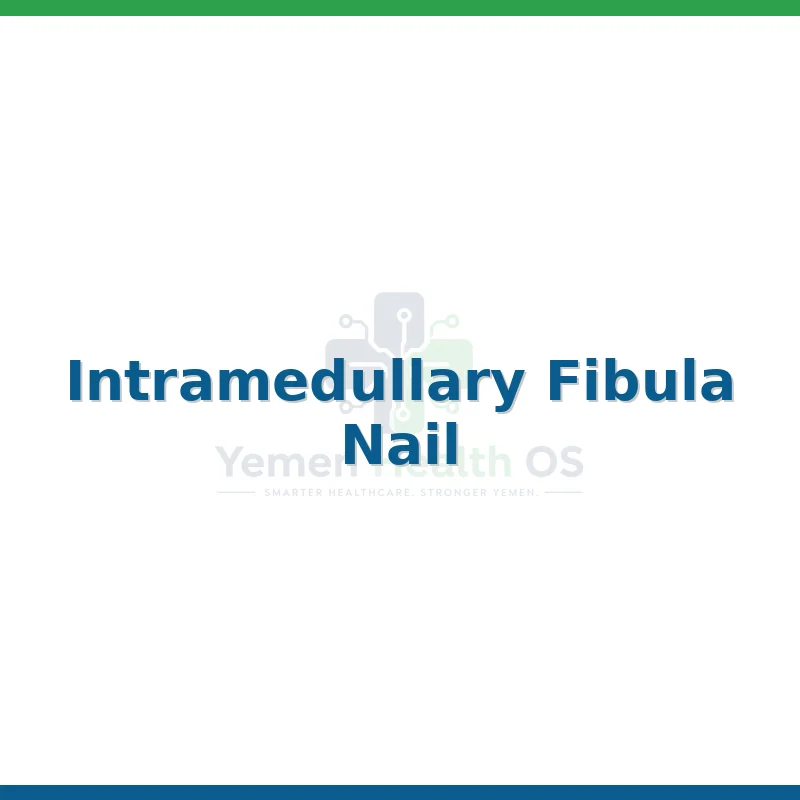 Intramedullary Fibula Nail