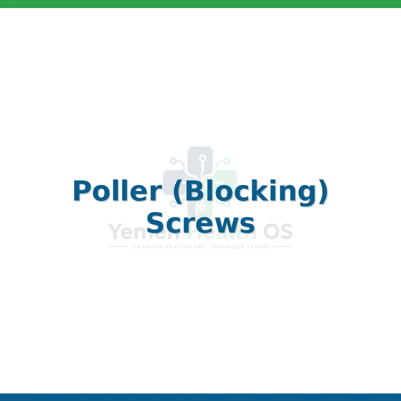 Poller (Blocking) Screws
