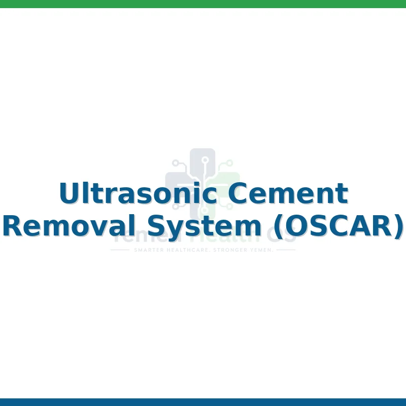 Ultrasonic Cement Removal System (OSCAR)