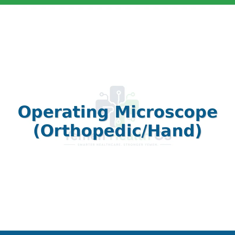 Operating Microscope (Orthopedic/Hand)