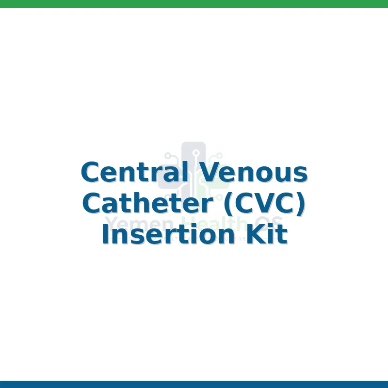 Central Venous Catheter (CVC) Insertion Kit