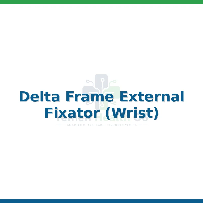 Delta Frame External Fixator (Wrist)