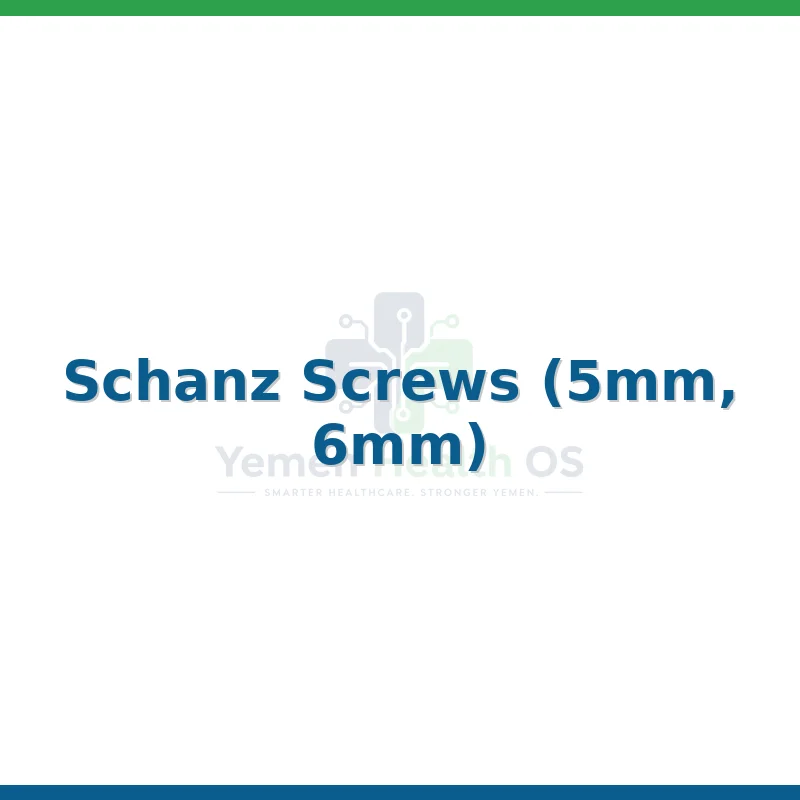 Schanz Screws (5mm, 6mm)