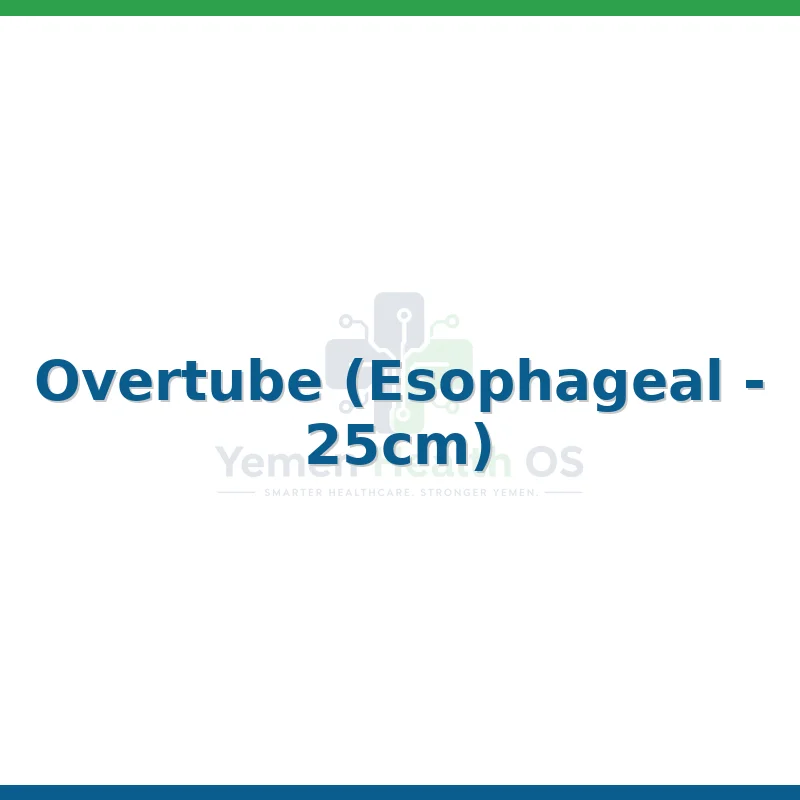 Overtube (Esophageal - 25cm)