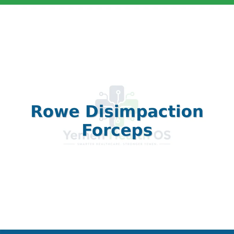 Rowe Disimpaction Forceps