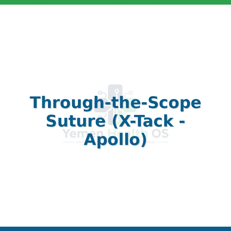 Through-the-Scope Suture (X-Tack - Apollo)