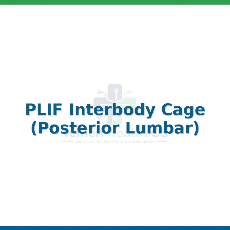 PLIF Interbody Cage (Posterior Lumbar)