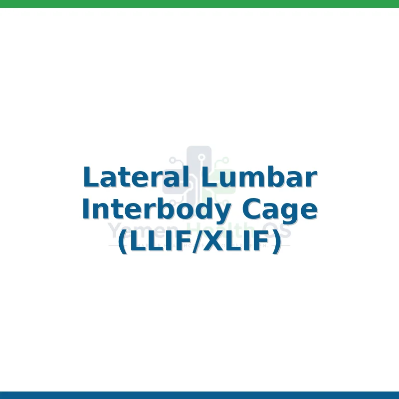 Lateral Lumbar Interbody Cage (LLIF/XLIF)
