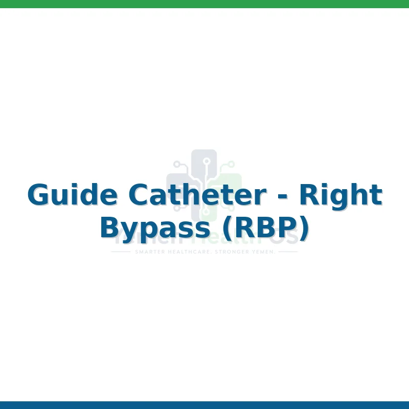 Guide Catheter - Right Bypass (RBP)