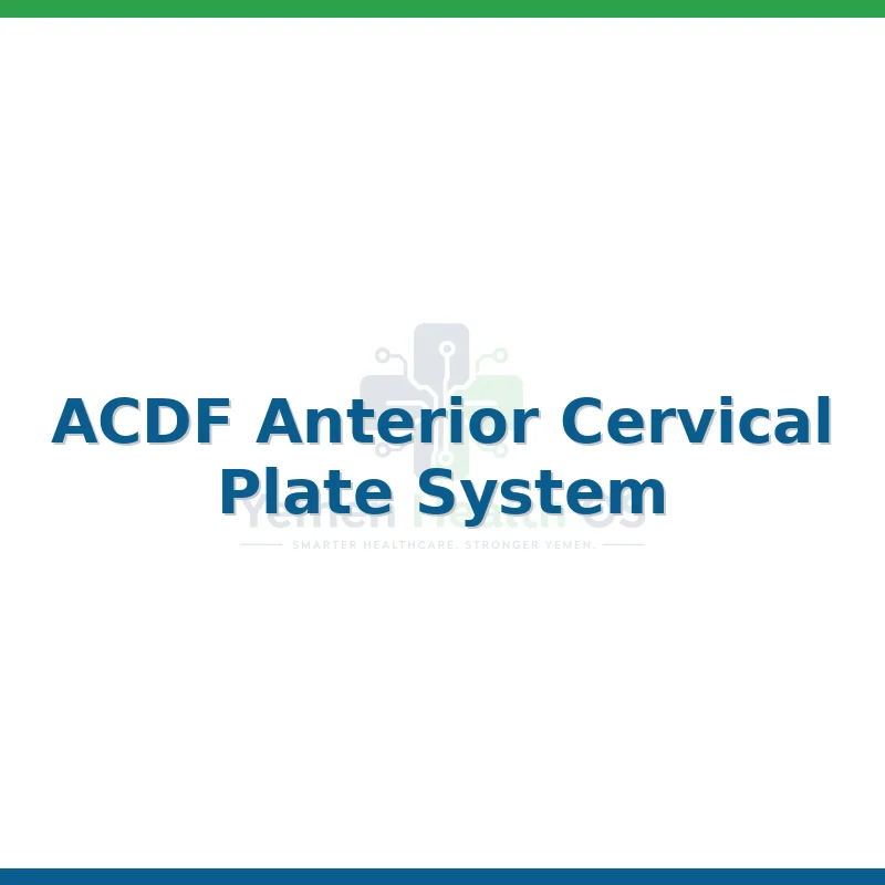 ACDF Anterior Cervical Plate System