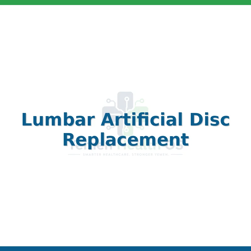Lumbar Artificial Disc Replacement