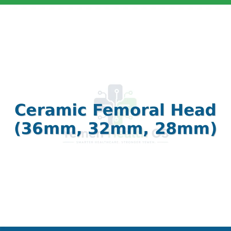 Ceramic Femoral Head (36mm, 32mm, 28mm)