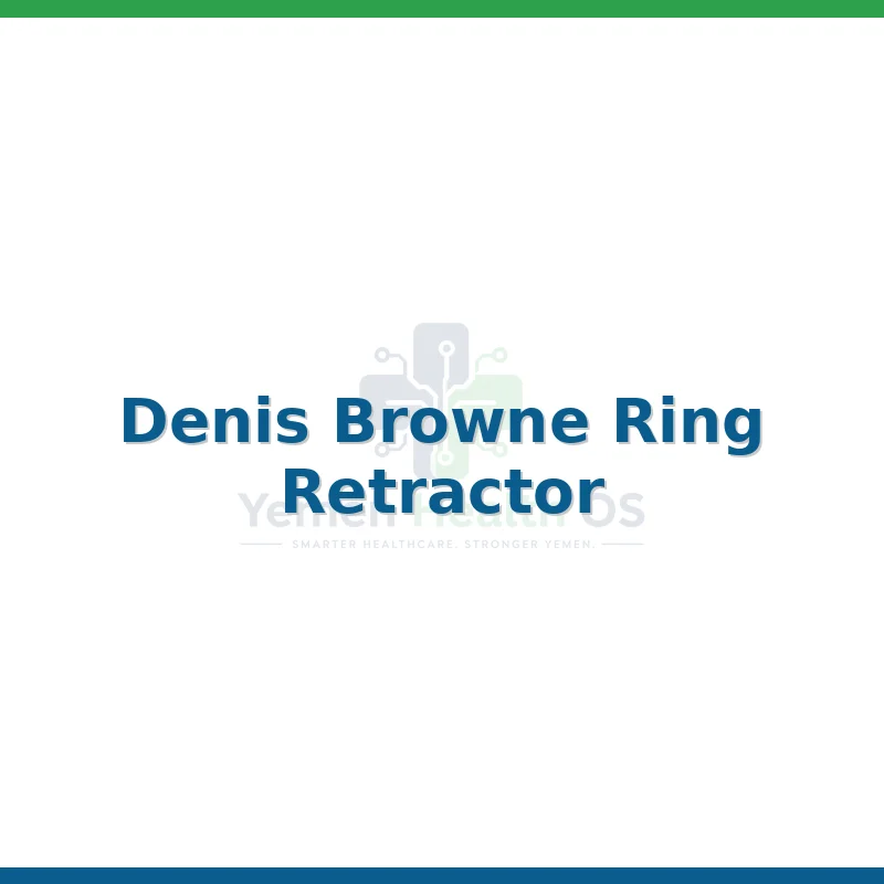 Denis Browne Ring Retractor
