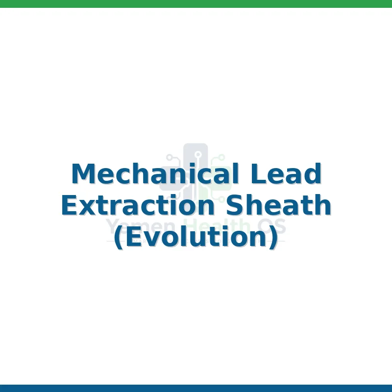 Mechanical Lead Extraction Sheath (Evolution)