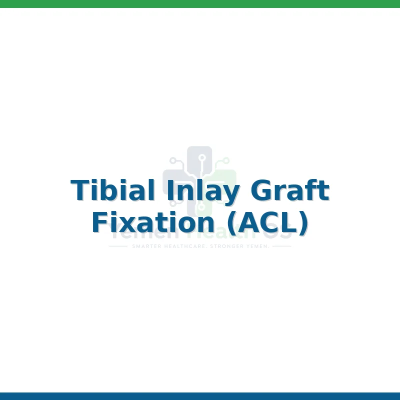 Tibial Inlay Graft Fixation (ACL)