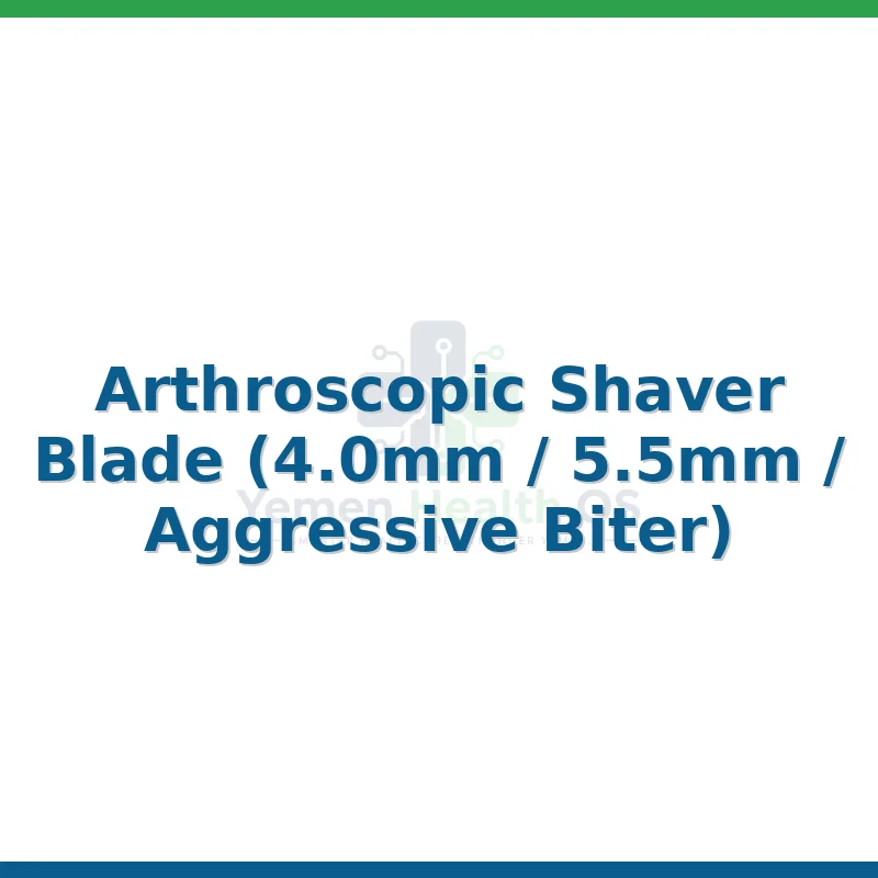 Arthroscopic Shaver Blade (4.0mm / 5.5mm / Aggressive Biter)