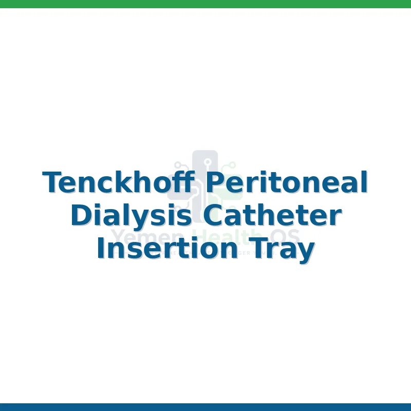 Tenckhoff Peritoneal Dialysis Catheter Insertion Tray