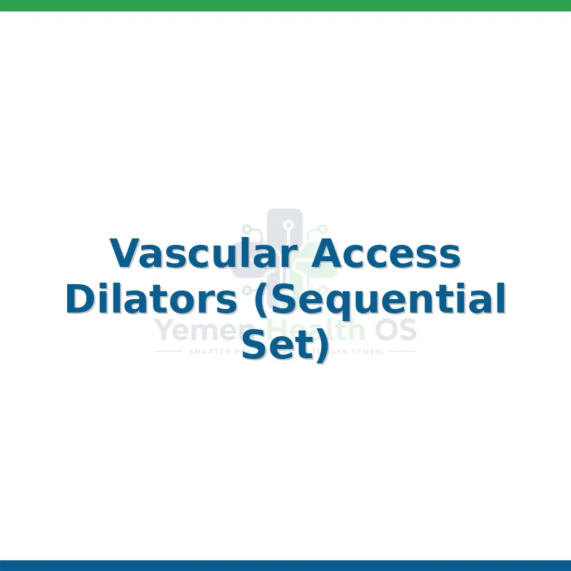 Vascular Access Dilators (Sequential Set)