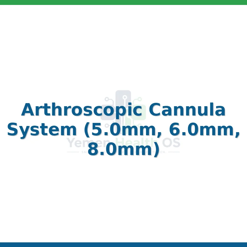 Arthroscopic Cannula System (5.0mm, 6.0mm, 8.0mm)