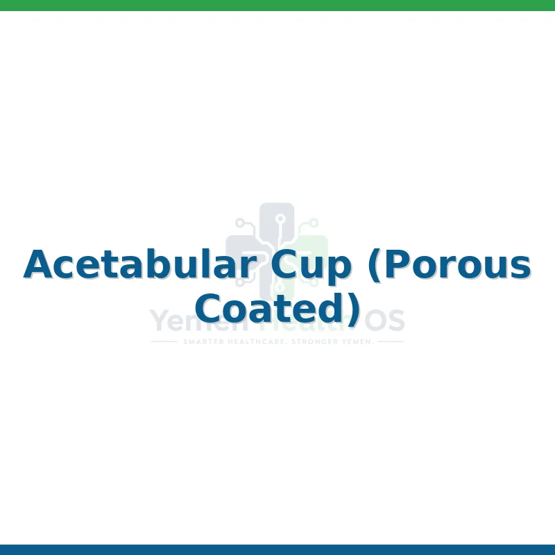 Acetabular Cup (Porous Coated)