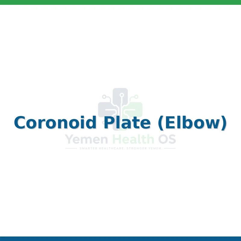Coronoid Plate (Elbow)