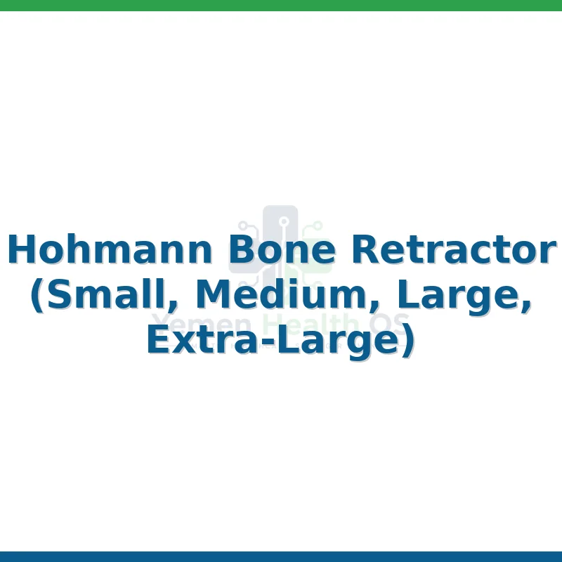 Hohmann Bone Retractor (Small, Medium, Large, Extra-Large)