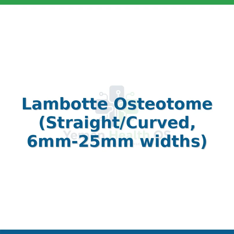 Lambotte Osteotome (Straight/Curved, 6mm-25mm widths)