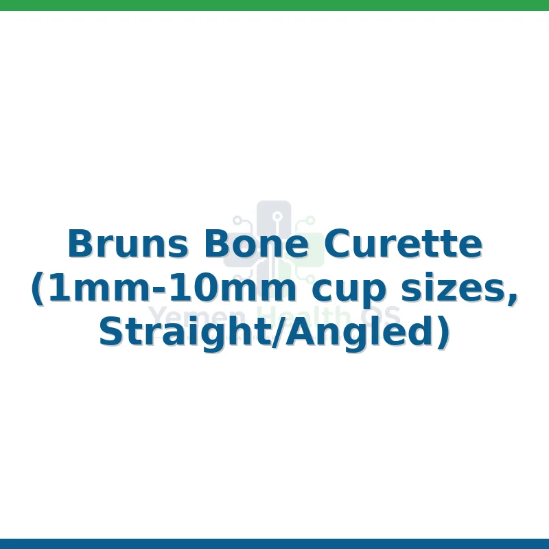 Bruns Bone Curette (1mm-10mm cup sizes, Straight/Angled)