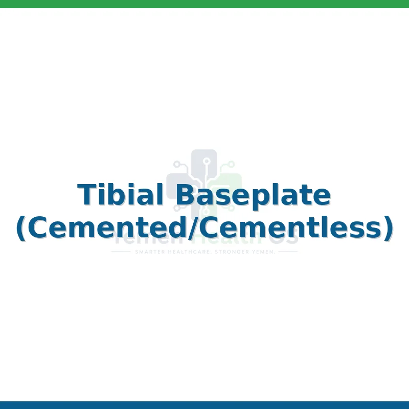 Tibial Baseplate (Cemented/Cementless)