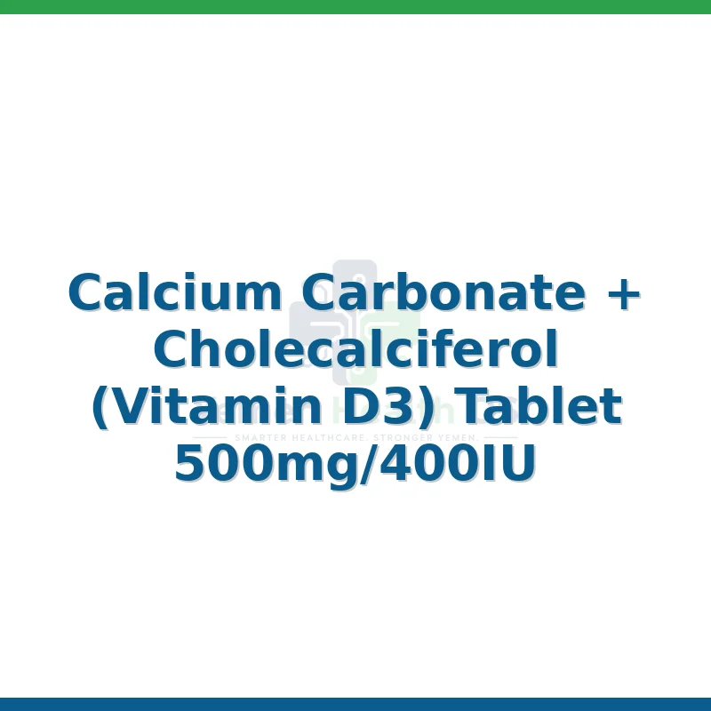 Calcium Carbonate and Cholecalciferol Tablet